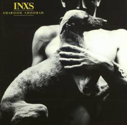 INXS : Shabooh Shoobah